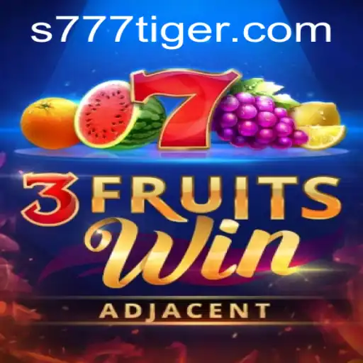 3FruitsWin: The Ultimate Gaming Adventure with 777Tiger