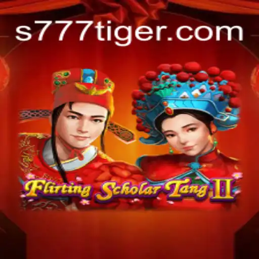 Discover the Enchanting World of Flirting Scholar Tang II and the Mystique of 777Tiger