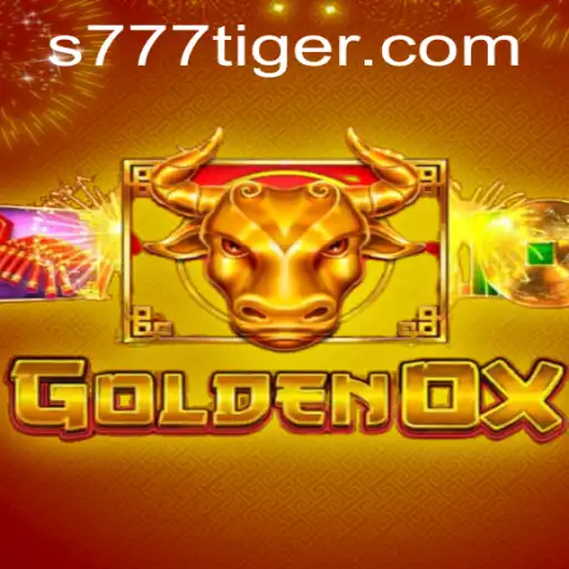 GoldenOx: Unveiling the Thrills of 777Tiger