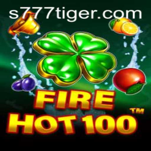 Exploring the Thrilling World of FireHot100 and Its Feature Keyword 777Tiger