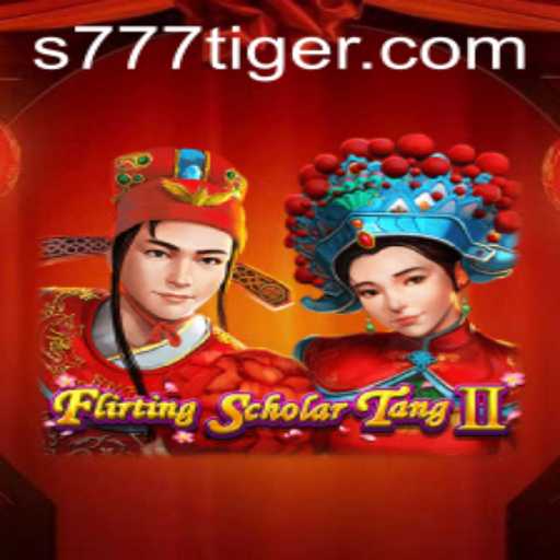 Discover the Enchanting World of Flirting Scholar Tang II and the Mystique of 777Tiger